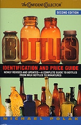 Bottles Identification and Prices 2nd Edition